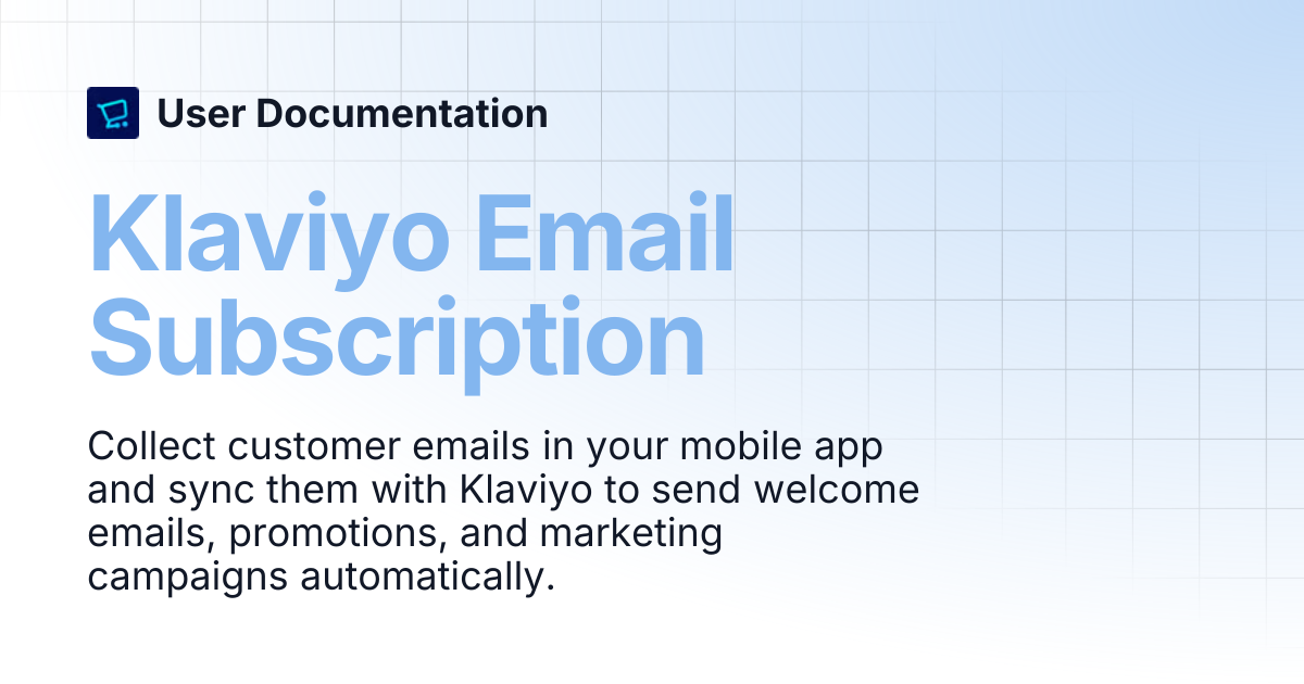 Klaviyo Email Subscription | User Documentation