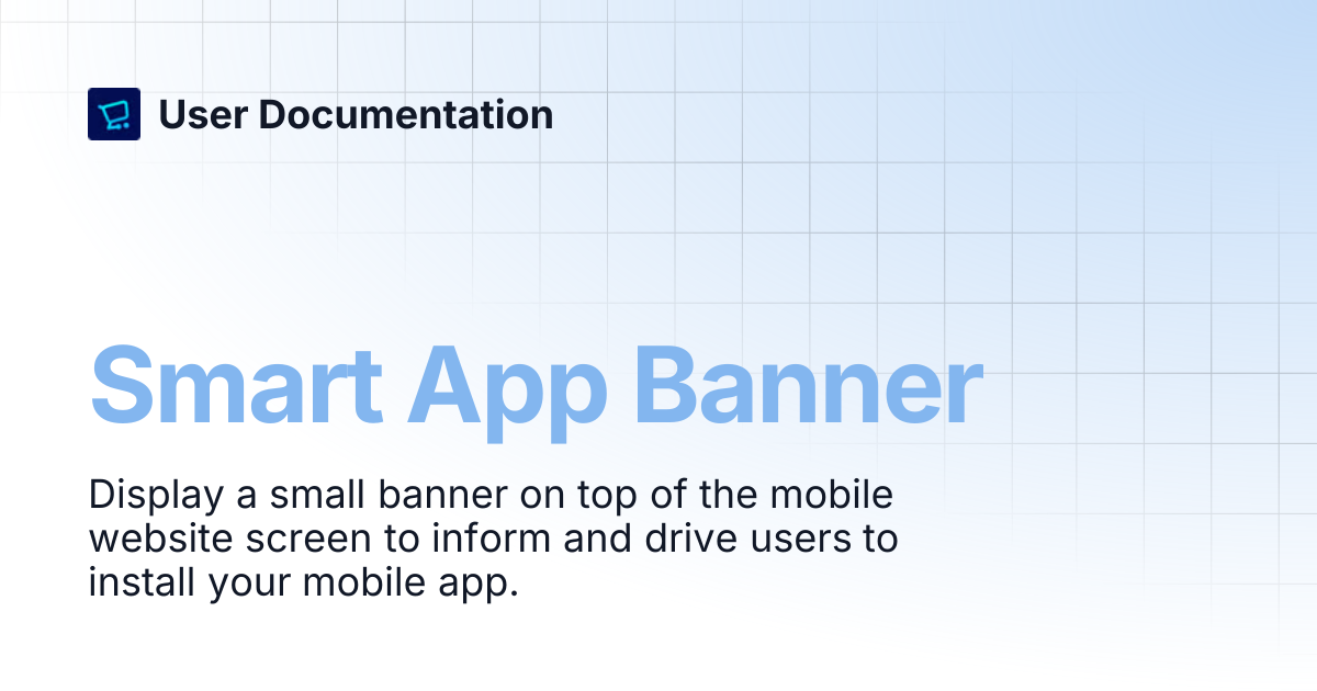 Smart App Banner | User Documentation
